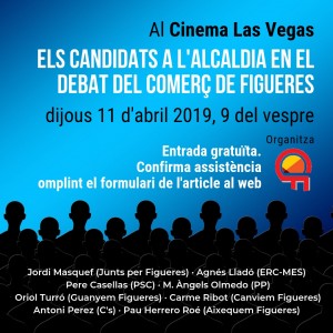 Dijous 11 d'abril, debat amb els candidats a l'alcaldia de Figueres